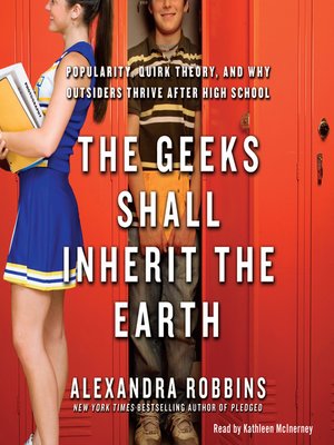cover image of The Geeks Shall Inherit the Earth